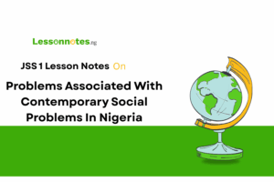 Problems Associated With Contemporary Social Problems In Nigeria