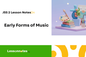 Early Forms of Music