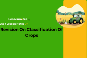 Revision on Classification of Crops