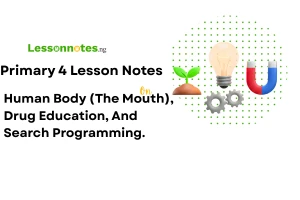 Human Body (The Mouth), Drug Education, And Search Programming