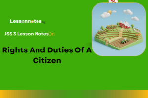 Rights And Duties Of A Citizen