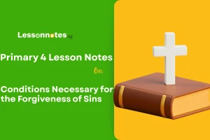Conditions Necessary for the Forgiveness of Sins