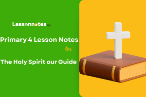 The Holy Spirit our Guide