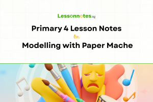 Modelling with Paper Mache