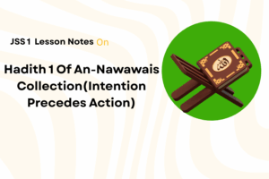 Hadith 1 Of An-Nawawi's Collection - (Intention Precedes Action)