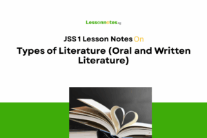 Types of Literature (Oral and Written Literature)