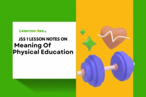 Meaning Of Physical Education