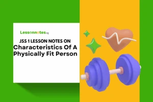Characteristics Of A Physically Fit Person