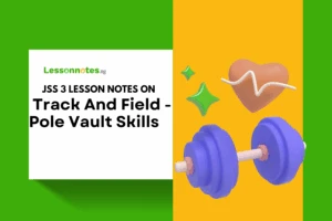 Track And Field - Pole Vault Skills