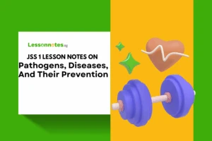 Pathogens, Diseases, And Their Prevention