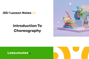 Introduction To Choreography