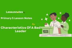 Characteristics Of A Bad Leader