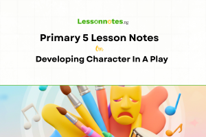Developing Character In A Play