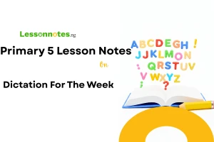 Dictation For The Week