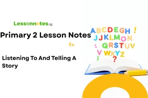 Listening To And Telling A Story