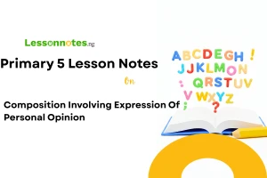 Composition Involving Expression Of Personal Opinion