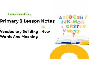 Vocabulary Building - New Words And Meaning