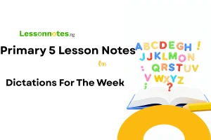 Dictations For The Week