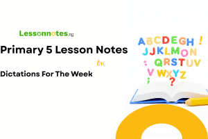 Dictations For The Week