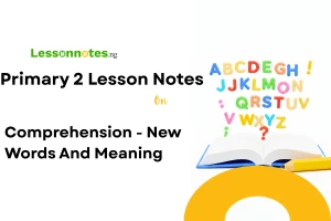 Comprehension - New Words And Meaning