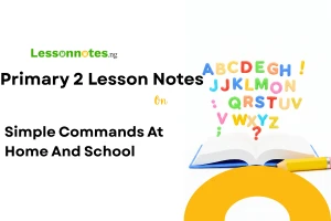 Simple Commands At Home And School