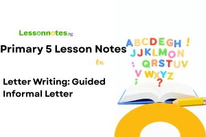Letter Writing: Guided Informal Letter