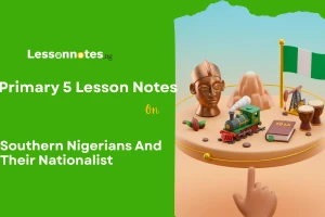 Southern Nigerians And Their Nationalist