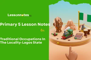 Traditional Occupations In The Locality-Lagos State