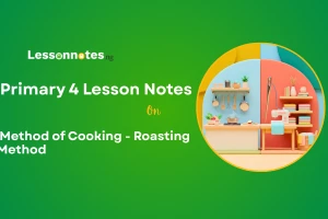 Method of Cooking - Roasting Method