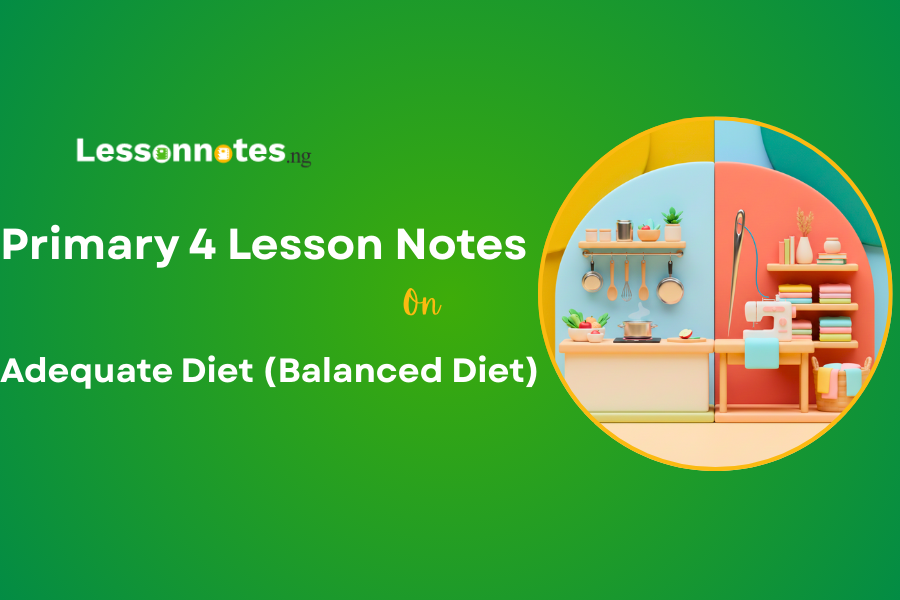 Adequate Diet (Balanced Diet)