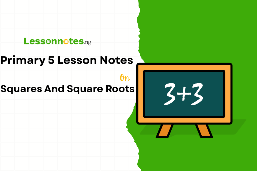 Squares And Square Roots