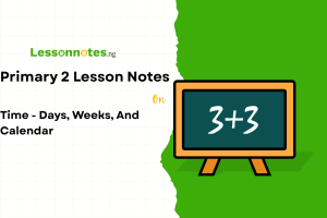 Time - Days, Weeks, And Calendar