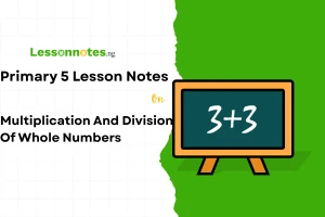Multiplication And Division Of Whole Numbers