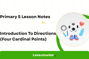 Introduction To Directions (Four Cardinal Points)