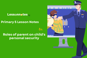 Roles of Parent on Child's Personal Security