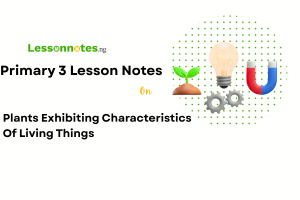 Plants Exhibiting Characteristics Of Living Things