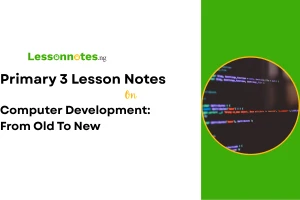 Computer Development: From Old To New