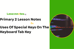 Uses Of Special Keys On The Keyboard Tab Key