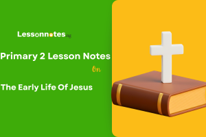 The Early Life Of Jesus