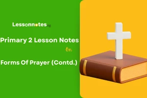 Forms Of Prayer (Contd.)