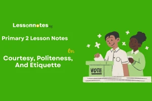 Courtesy, Politeness, And Etiquette