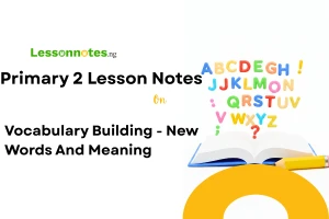 Vocabulary Building - New Words And Meaning