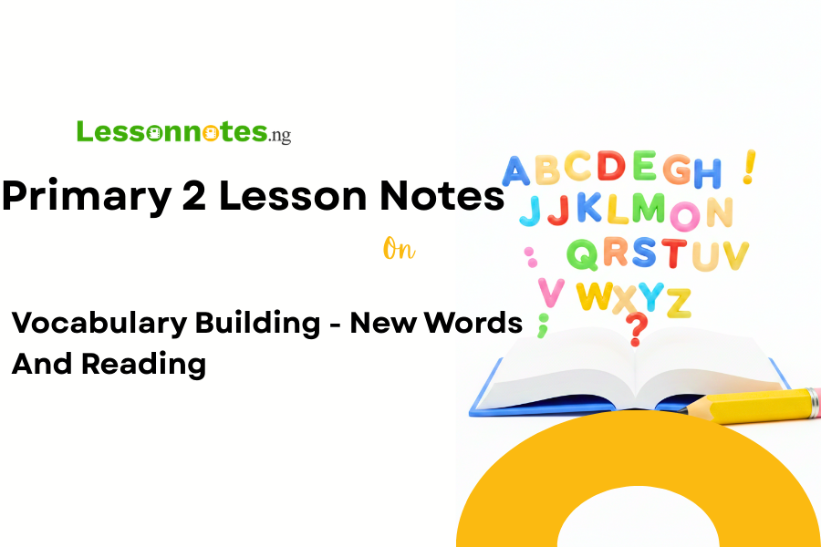 Vocabulary Building - New Words And Reading
