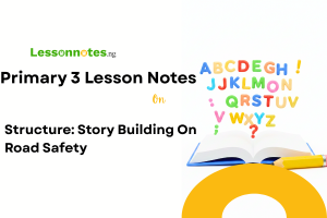 Structure: Story Building On Road Safety