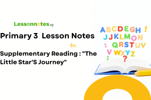 Supplementary Reading : "The Little Star's Journey"