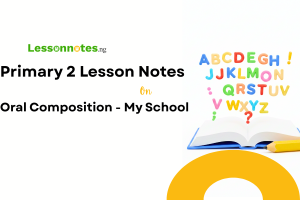 Oral Composition - My School