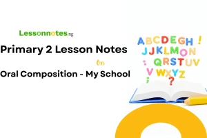 Oral Composition - My School