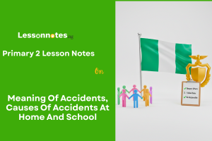 Meaning Of Accidents, Causes Of Accidents At Home And School