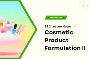 Cosmetic Product Formulation II
