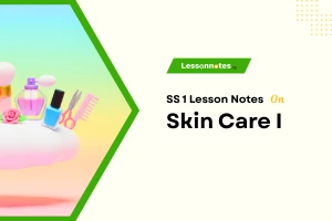 Skin Care I
